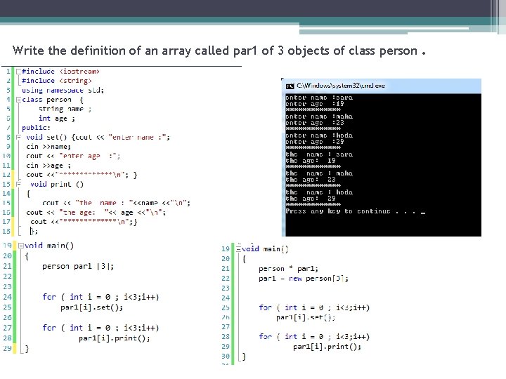 Write the definition of an array called par 1 of 3 objects of class