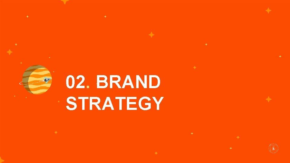 02. BRAND STRATEGY 