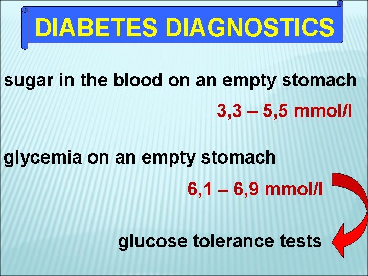 DIABETES DIAGNOSTICS sugar in the blood on an empty stomach 3, 3 – 5,
