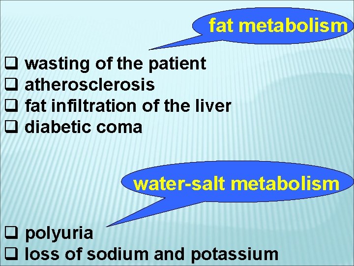 fat metabolism q wasting of the patient q atherosclerosis q fat infiltration of the