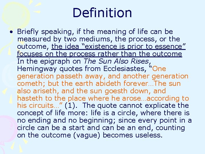 Definition • Briefly speaking, if the meaning of life can be measured by two Definition • Briefly speaking, if the meaning of life can be measured by two