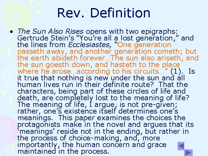 Rev. Definition • The Sun Also Rises opens with two epigraphs: Gertrude Stein’s “You’re Rev. Definition • The Sun Also Rises opens with two epigraphs: Gertrude Stein’s “You’re