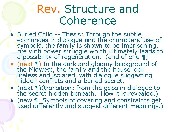 Rev. Structure and Coherence • Buried Child -- Thesis: Through the subtle exchanges in Rev. Structure and Coherence • Buried Child -- Thesis: Through the subtle exchanges in