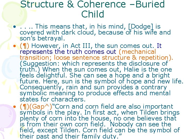 Structure & Coherence –Buried Child • . . This means that, in his mind, Structure & Coherence –Buried Child • . . This means that, in his mind,