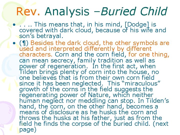 Rev. Analysis –Buried Child • . . This means that, in his mind, [Dodge]