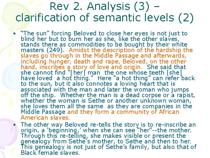Rev 2. Analysis (3) – clarification of semantic levels (2) • “The sun” forcing Rev 2. Analysis (3) – clarification of semantic levels (2) • “The sun” forcing