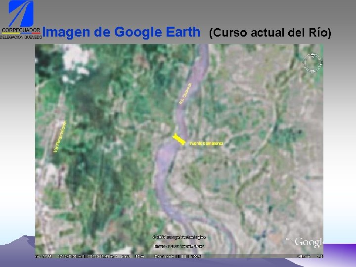 Imagen de Google Earth (Curso actual del Río) 