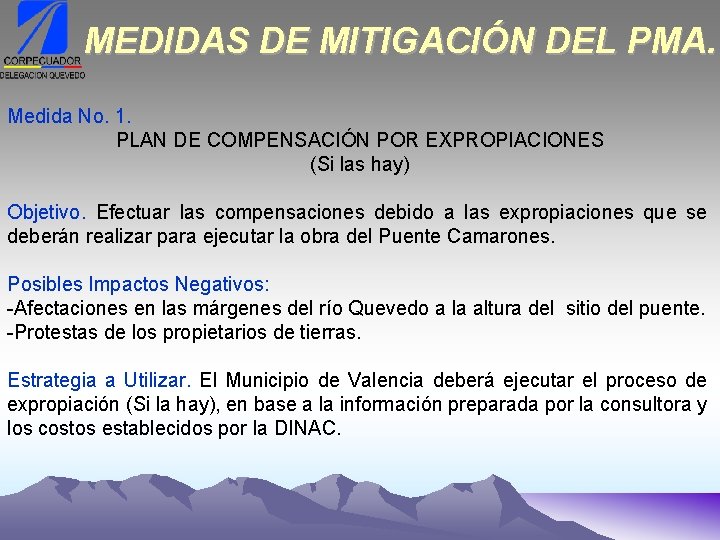 MEDIDAS DE MITIGACIÓN DEL PMA. Medida No. 1. PLAN DE COMPENSACIÓN POR EXPROPIACIONES (Si