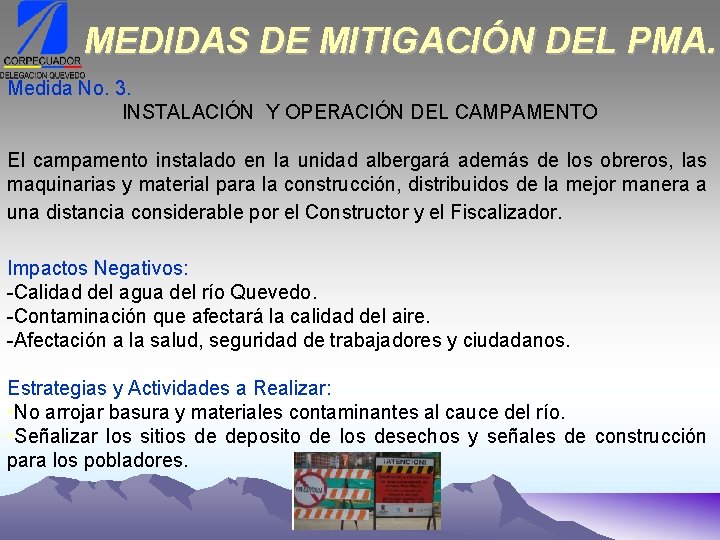 MEDIDAS DE MITIGACIÓN DEL PMA. Medida No. 3. INSTALACIÓN Y OPERACIÓN DEL CAMPAMENTO El