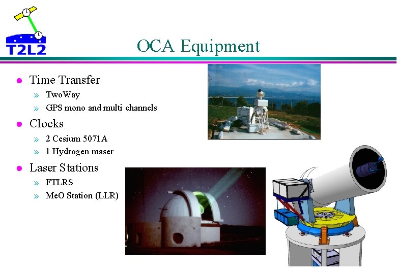 OCA Equipment l Time Transfer » Two. Way » GPS mono and multi channels OCA Equipment l Time Transfer » Two. Way » GPS mono and multi channels