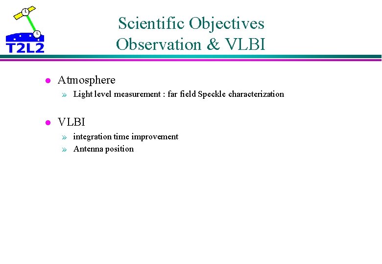 Scientific Objectives Observation & VLBI l Atmosphere » Light level measurement : far field Scientific Objectives Observation & VLBI l Atmosphere » Light level measurement : far field