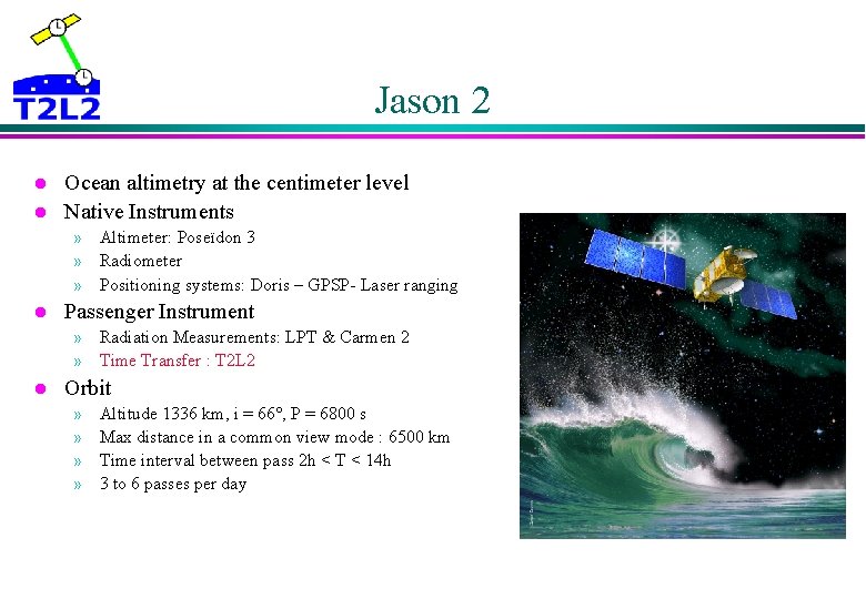 Jason 2 l l Ocean altimetry at the centimeter level Native Instruments » Altimeter: Jason 2 l l Ocean altimetry at the centimeter level Native Instruments » Altimeter: