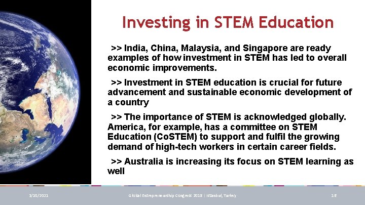 Investing in STEM Education q>> India, China, Malaysia, and Singapore are ready examples of Investing in STEM Education q>> India, China, Malaysia, and Singapore are ready examples of