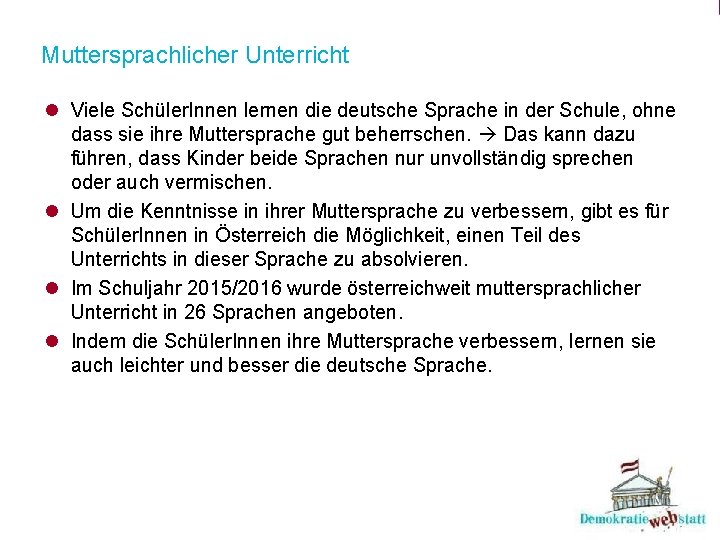 Muttersprachlicher Unterricht l Viele Schüler. Innen lernen die deutsche Sprache in der Schule, ohne