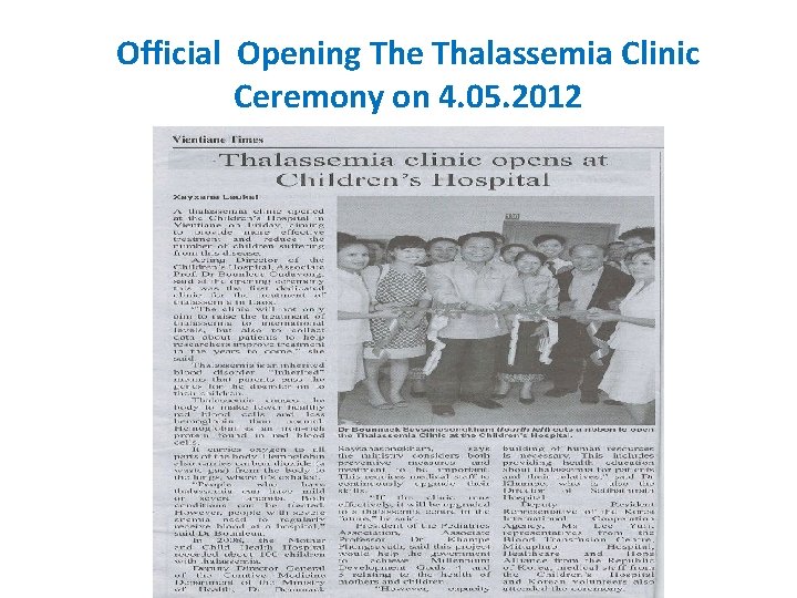 Official Opening The Thalassemia Clinic Ceremony on 4. 05. 2012 