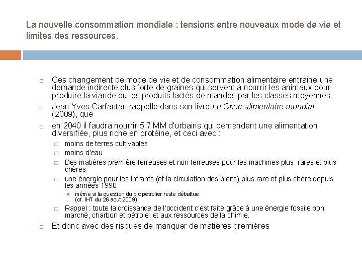 La nouvelle consommation mondiale : tensions entre nouveaux mode de vie et limites des