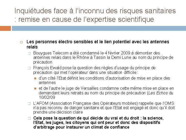 Inquiétudes face à l’inconnu des risques sanitaires : remise en cause de l’expertise scientifique