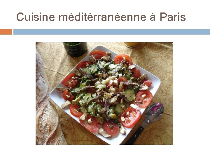 Cuisine méditérranéenne à Paris 