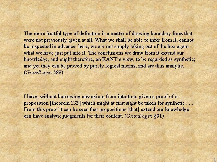 The more fruitful type of definition is a matter of drawing boundary lines that