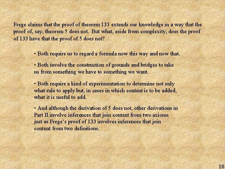 Frege claims that the proof of theorem 133 extends our knowledge in a way