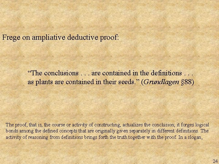 Frege on ampliative deductive proof: “The conclusions. . . are contained in the definitions.