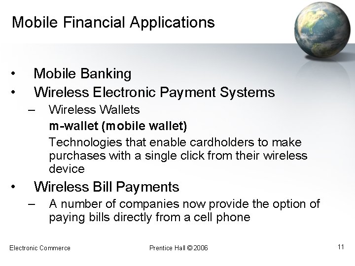 Mobile Financial Applications • • Mobile Banking Wireless Electronic Payment Systems – • Wireless Mobile Financial Applications • • Mobile Banking Wireless Electronic Payment Systems – • Wireless