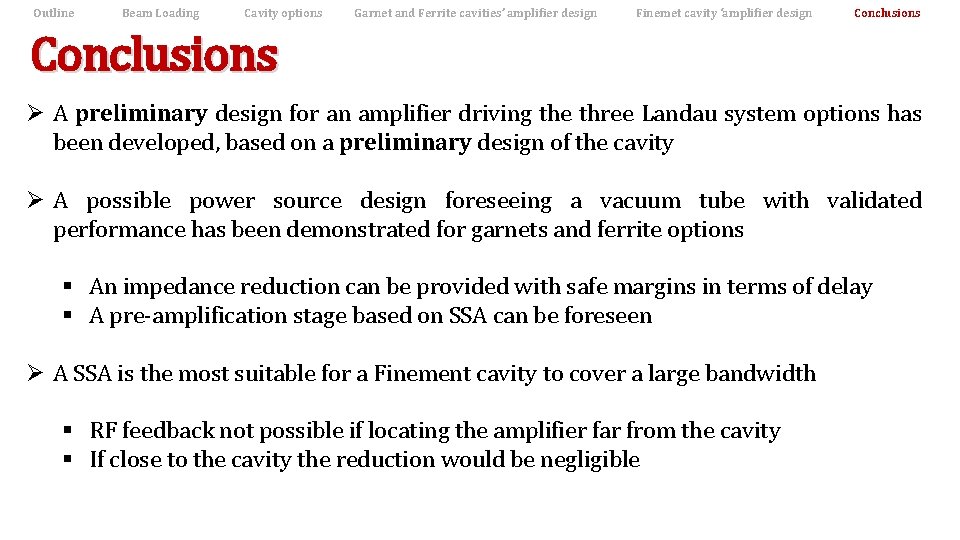 Outline Beam Loading Cavity options Garnet and Ferrite cavities’ amplifier design Finemet cavity ‘amplifier