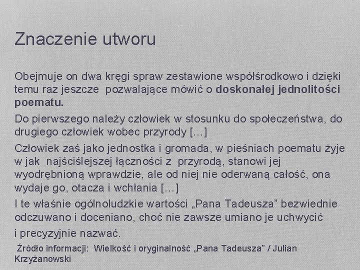Znaczenie utworu Obejmuje on dwa kręgi spraw zestawione współśrodkowo i dzięki temu raz jeszcze Znaczenie utworu Obejmuje on dwa kręgi spraw zestawione współśrodkowo i dzięki temu raz jeszcze