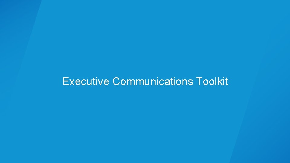 Executive Communications Toolkit 