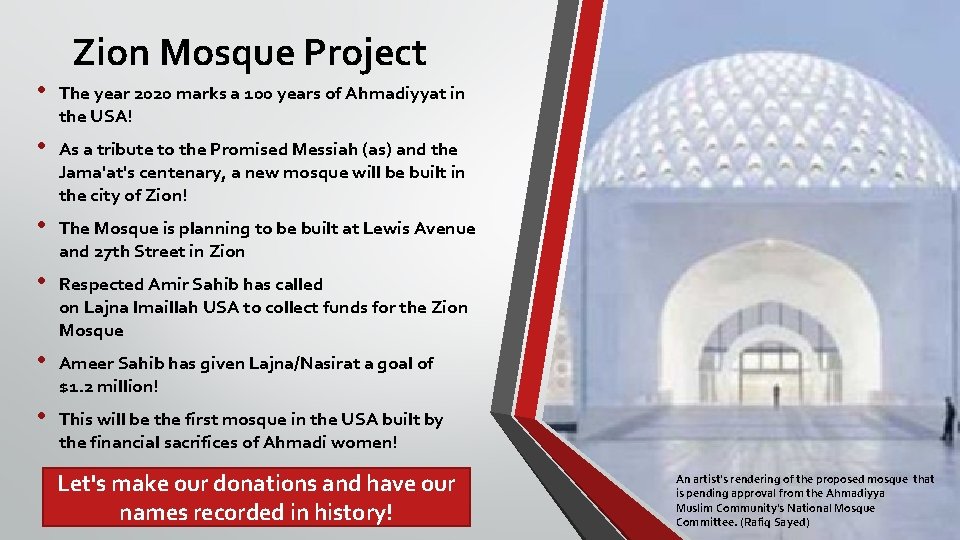 Zion Mosque Project • The year 2020 marks a 100 years of Ahmadiyyat in