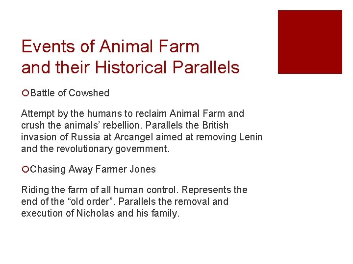 Events of Animal Farm and their Historical Parallels ¡Battle of Cowshed Attempt by the