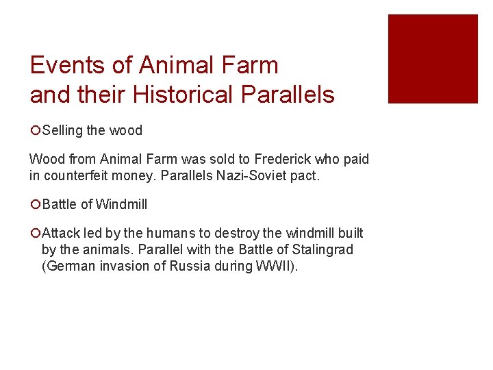 Events of Animal Farm and their Historical Parallels ¡Selling the wood Wood from Animal
