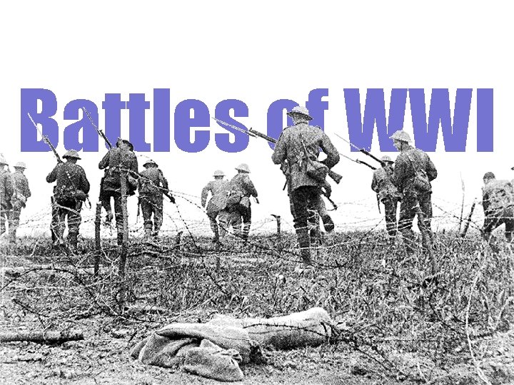 Battles of WWI 