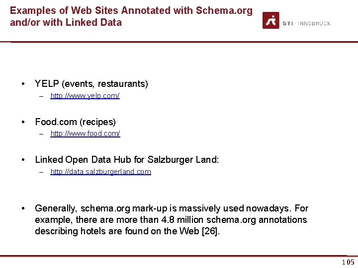 Examples of Web Sites Annotated with Schema. org and/or with Linked Data • YELP
