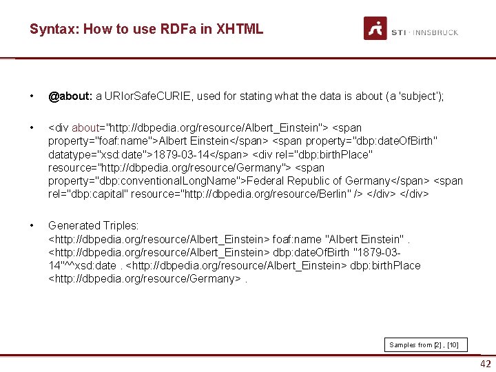 Syntax: How to use RDFa in XHTML • @about: a URIor. Safe. CURIE, used
