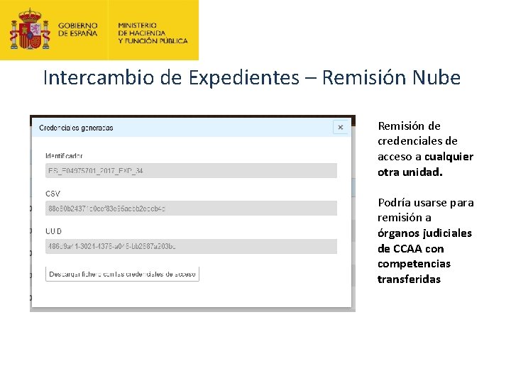 Intercambio de Expedientes – Remisión Nube Remisión de credenciales de acceso a cualquier otra