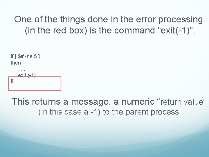 One of the things done in the error processing (in the red box) is