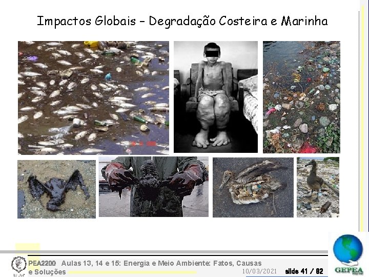 Impactos Globais – Degradação Costeira e Marinha PEA 2200 Aulas 13, 14 e 15: