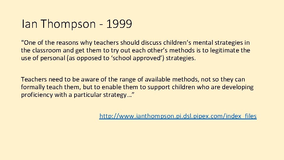 Ian Thompson - 1999 “One of the reasons why teachers should discuss children’s mental