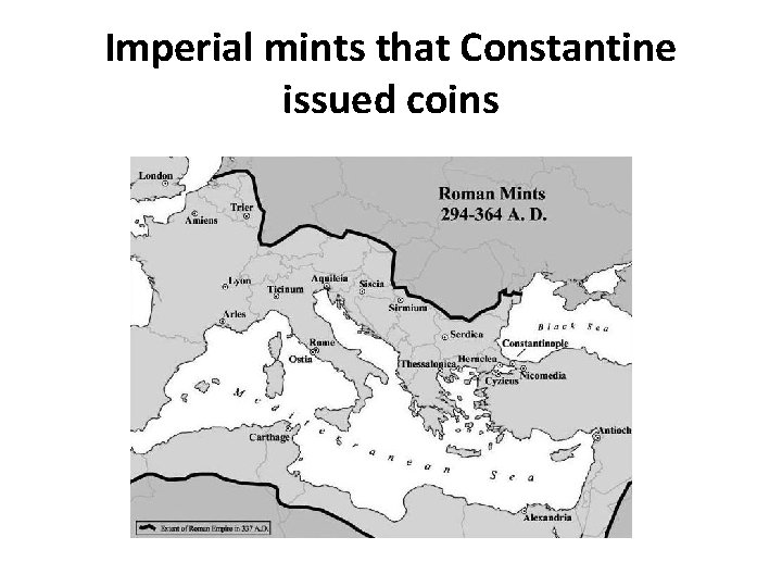 Imperial mints that Constantine issued coins 