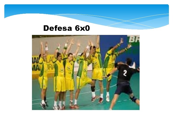 Defesa 6 x 0 