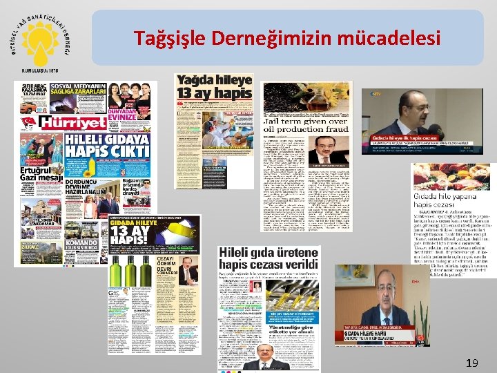 Tağşişle Derneğimizin mücadelesi 19 