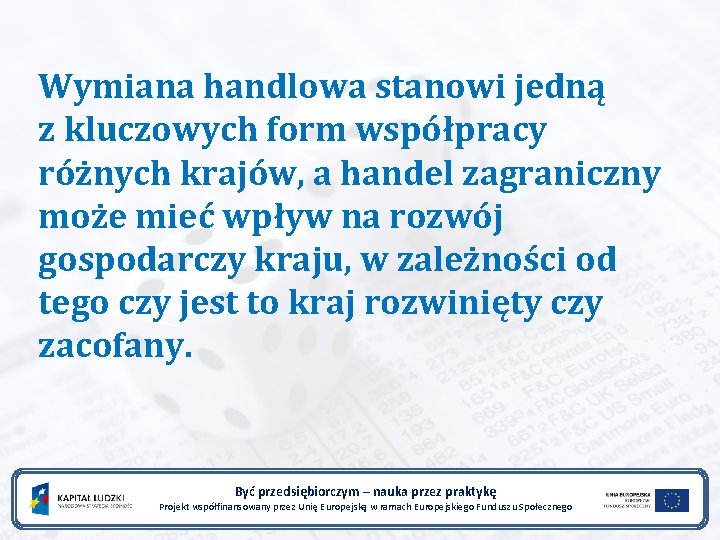 Wymiana handlowa stanowi jedną z kluczowych form współpracy różnych krajów, a handel zagraniczny może