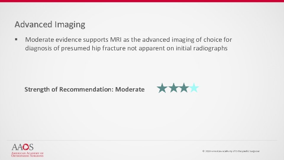 Advanced Imaging § Moderate evidence supports MRI as the advanced imaging of choice for