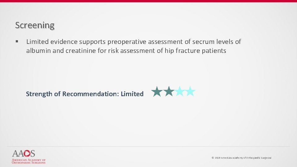 Screening § Limited evidence supports preoperative assessment of secrum levels of albumin and creatinine