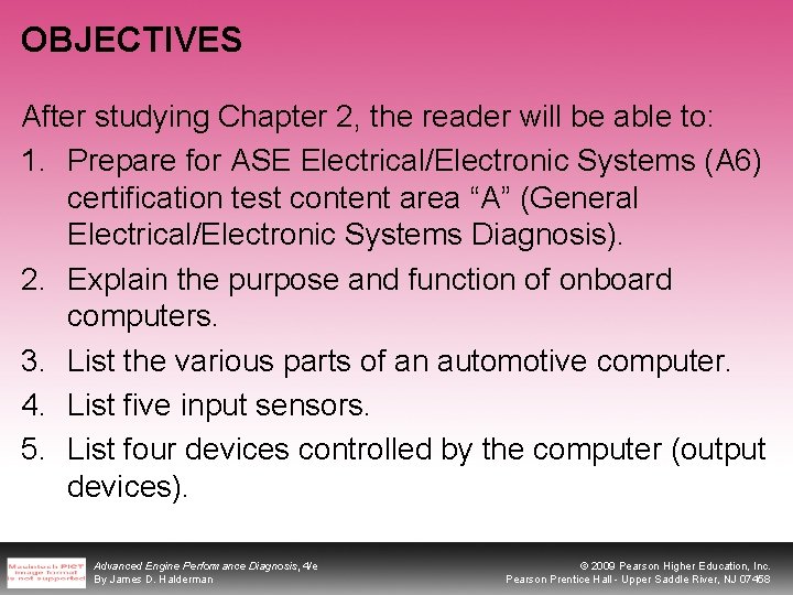 OBJECTIVES After studying Chapter 2, the reader will be able to: 1. Prepare for