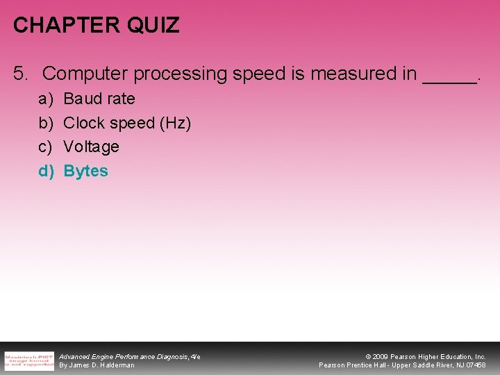 CHAPTER QUIZ 5. Computer processing speed is measured in _____. a) b) c) d)