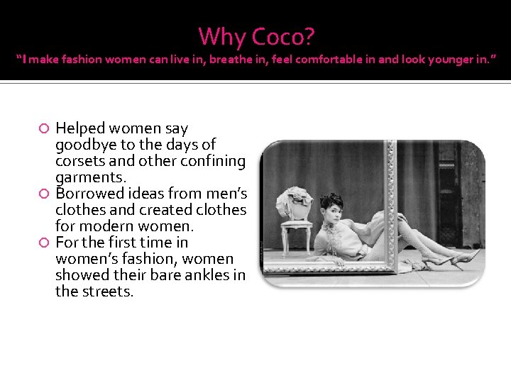 Why Coco? “I make fashion women can live in, breathe in, feel comfortable in