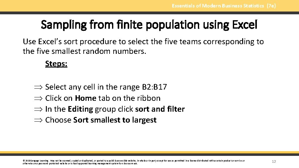 Essentials of Modern Business Statistics (7 e) Sampling from finite population using Excel Use