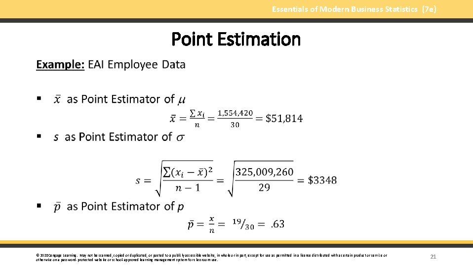 Essentials of Modern Business Statistics (7 e) Point Estimation § © 2018 Cengage Learning.